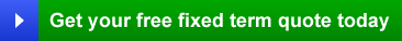 Get your free fixed term quote