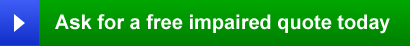 Get your free impaired quote today
